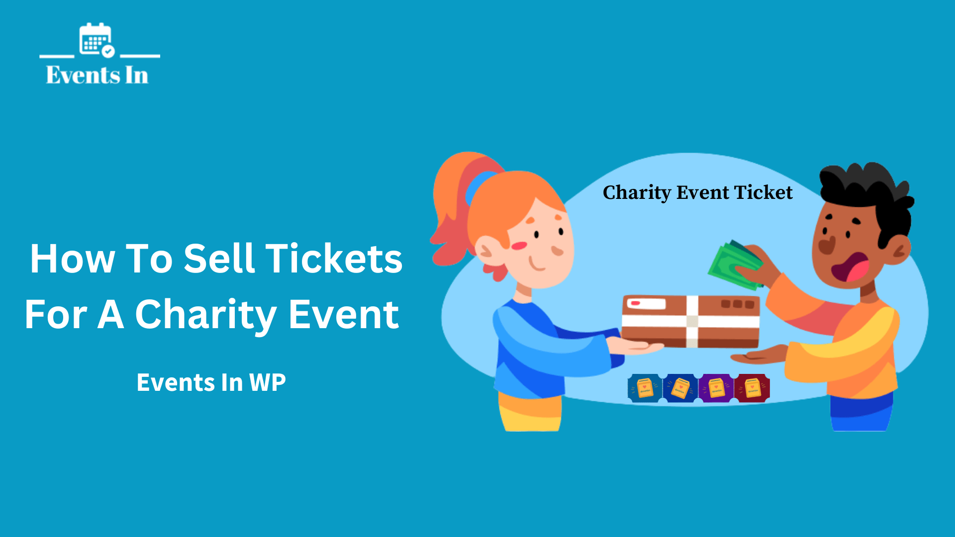 How To Sell Tickets For A Charity Event